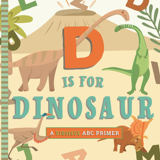 D is for Dinosaur book