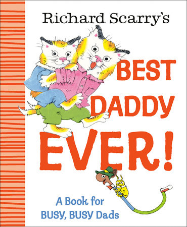 Richard Scarry's Best Daddy book