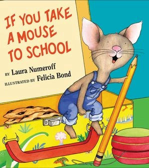 If You Take A Mouse To School book