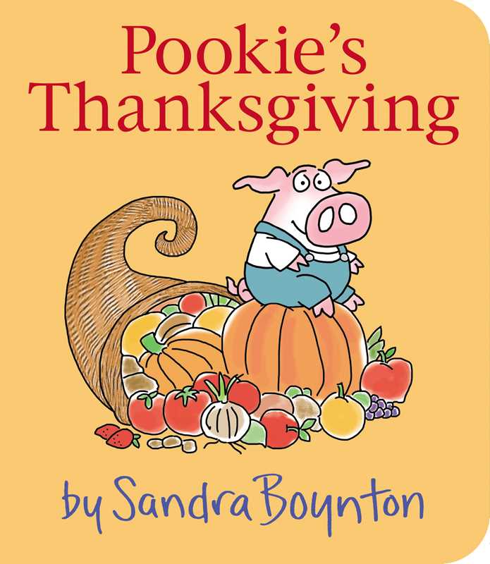 Pookie's Thanksgiving By Sandra Boynton