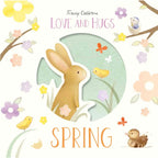 Love and Hugs: Spring by Tracey Colliston book