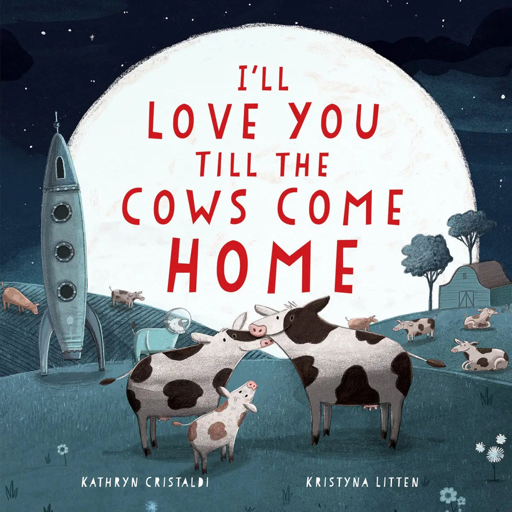 I'll love you till the cows come home board book