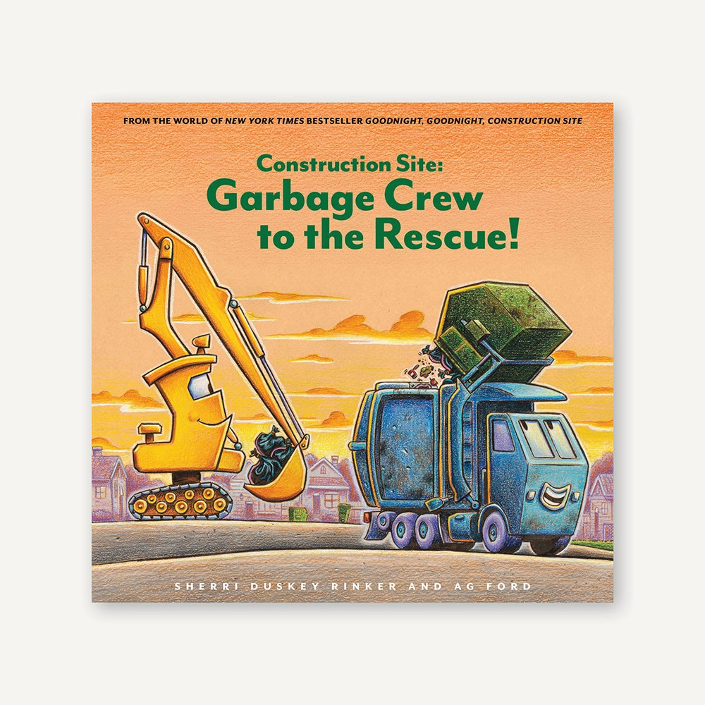 Construction Site: Garbage Crew To the Rescue! book
