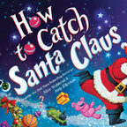 How to Catch a Santa Claus book