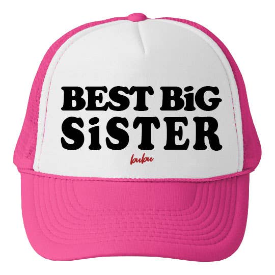 Bubu best big sister trucker hat