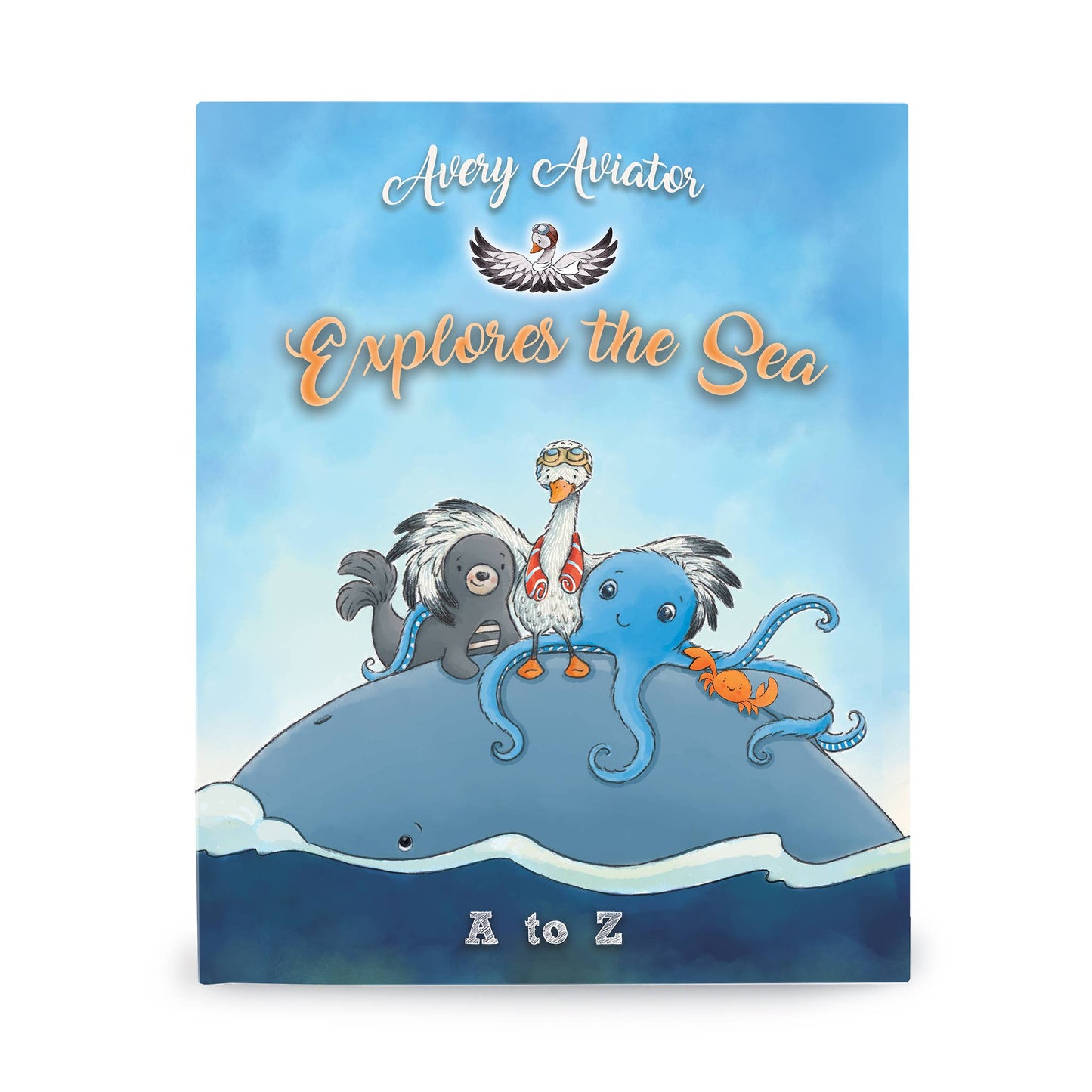 Bunnies By The Bay Avery the Aviator Explores the Sea A to Z book